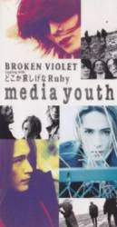 Media Youth : Broken Violet